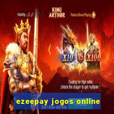 ezeepay jogos online