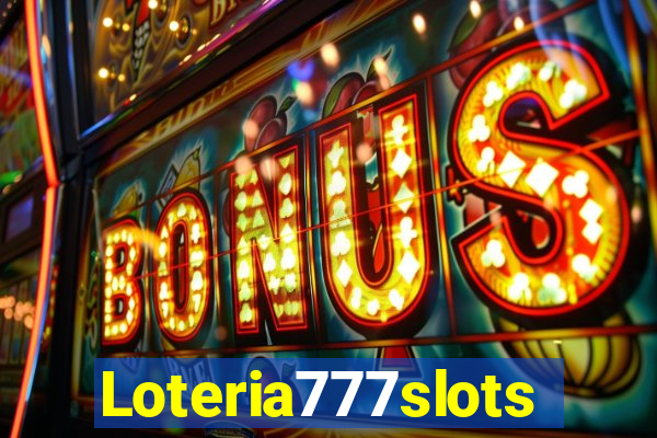 Loteria777slots