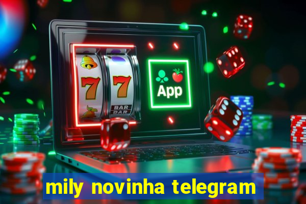 mily novinha telegram