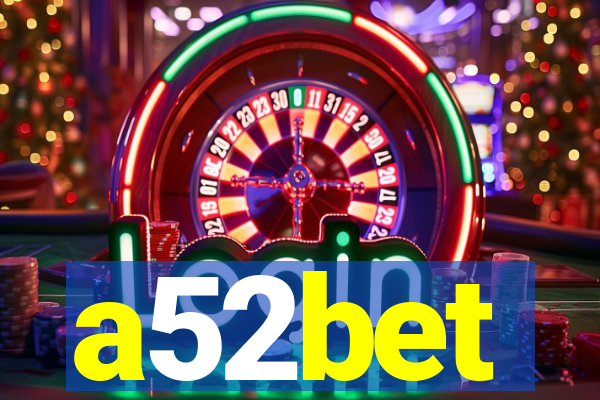 a52bet