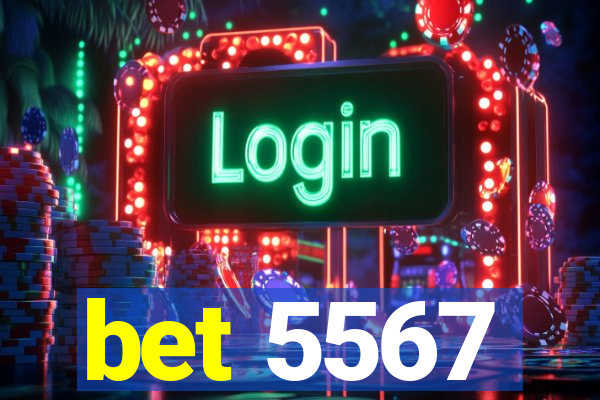 bet 5567