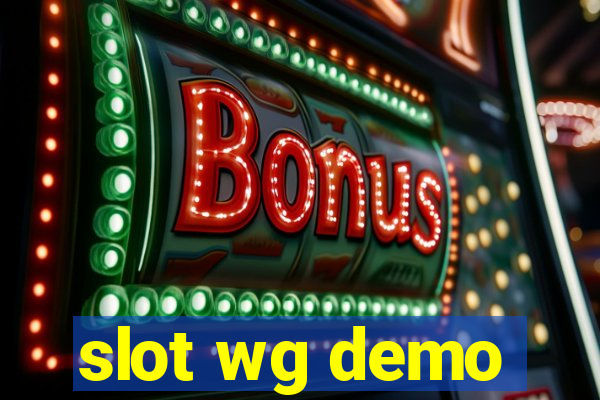 slot wg demo