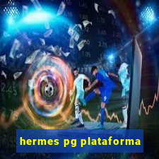 hermes pg plataforma