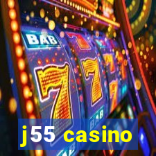 j55 casino