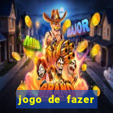 jogo de fazer dinheiro falso