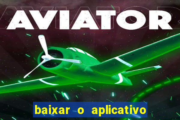 baixar o aplicativo truco vamos