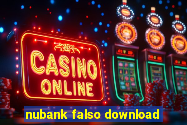 nubank falso download