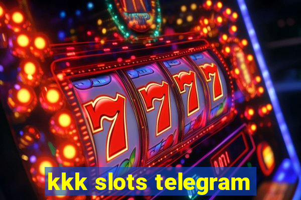 kkk slots telegram