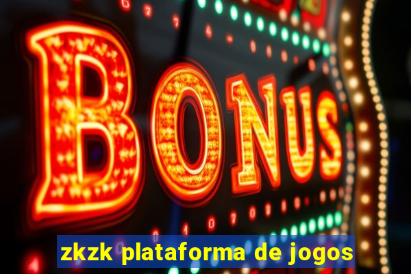 zkzk plataforma de jogos