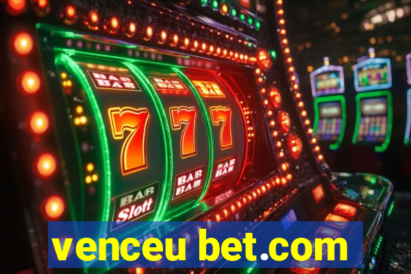 venceu bet.com