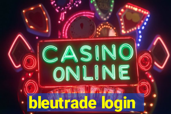 bleutrade login