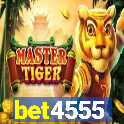 bet4555