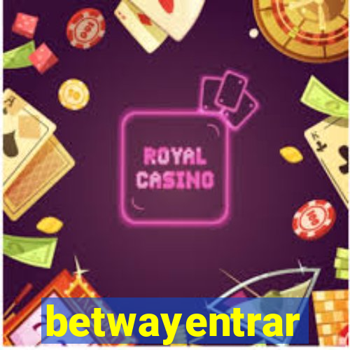 betwayentrar