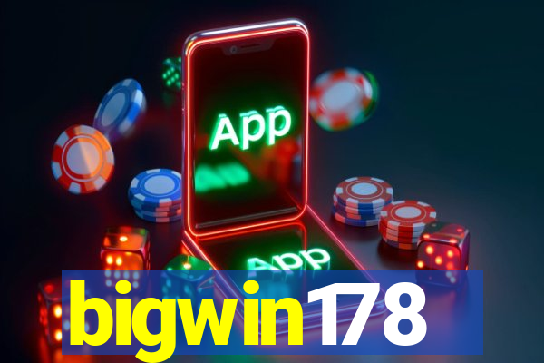 bigwin178