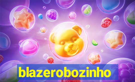 blazerobozinho