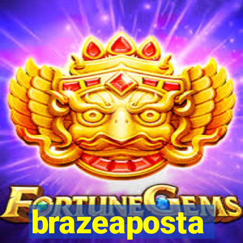 brazeaposta