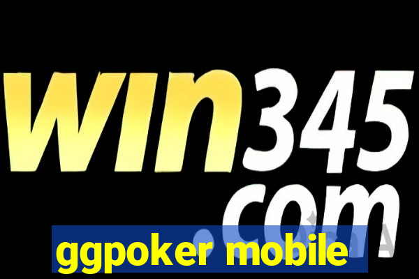 ggpoker mobile