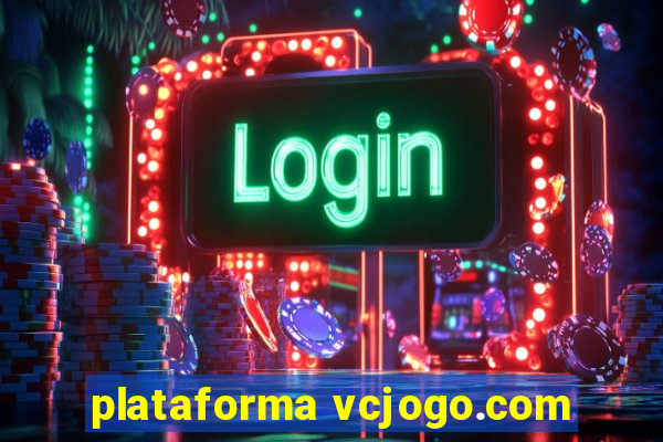 plataforma vcjogo.com