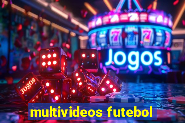 multivideos futebol