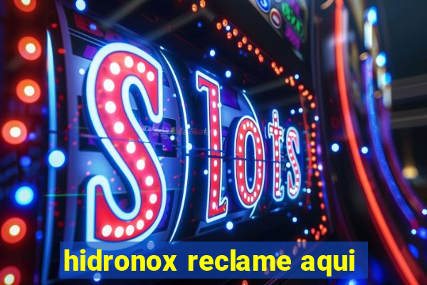 hidronox reclame aqui