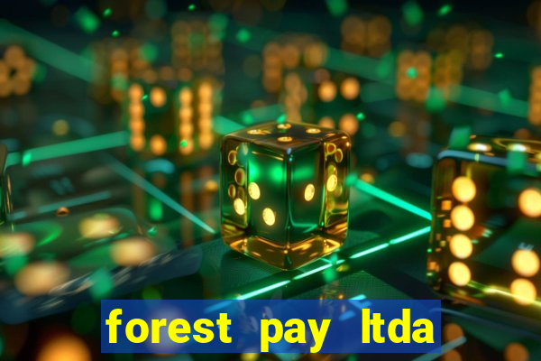 forest pay ltda plataforma de jogos