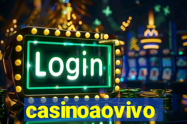 casinoaovivo