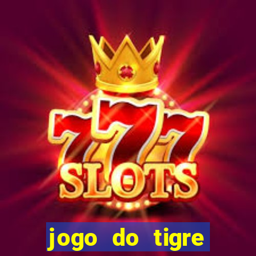 jogo do tigre minimo 5 reais