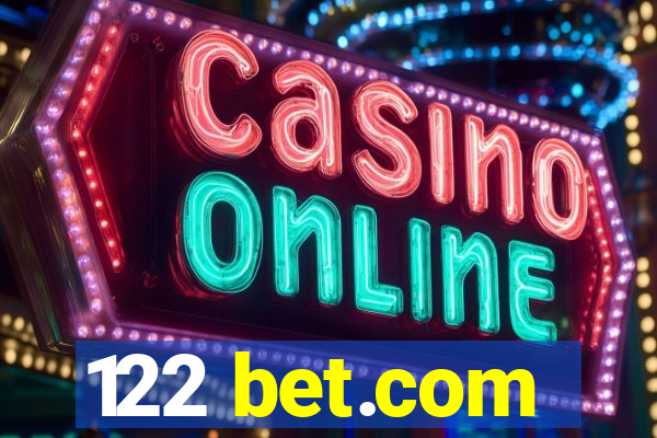 122 bet.com