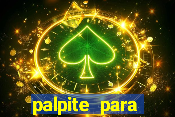 palpite para corujinha de hoje