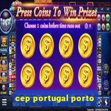 cep portugal porto