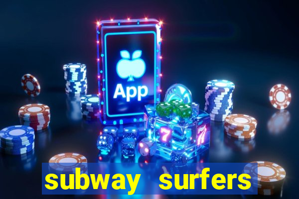 subway surfers zurich jogar