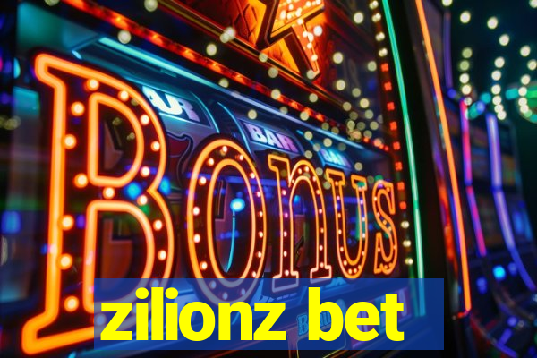 zilionz bet