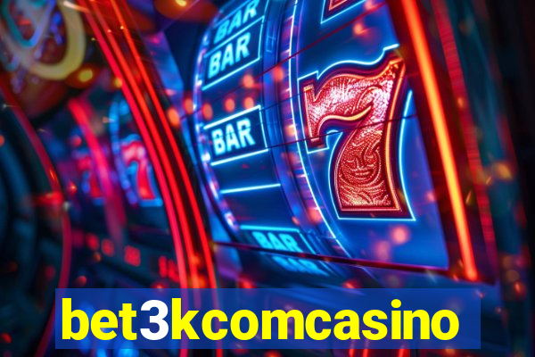 bet3kcomcasino