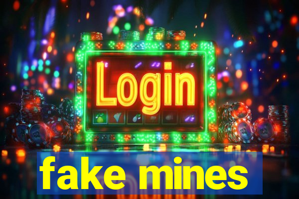 fake mines