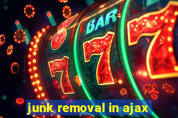 junk removal in ajax