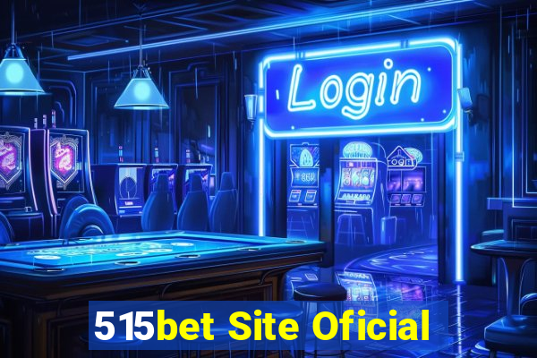 515bet Site Oficial