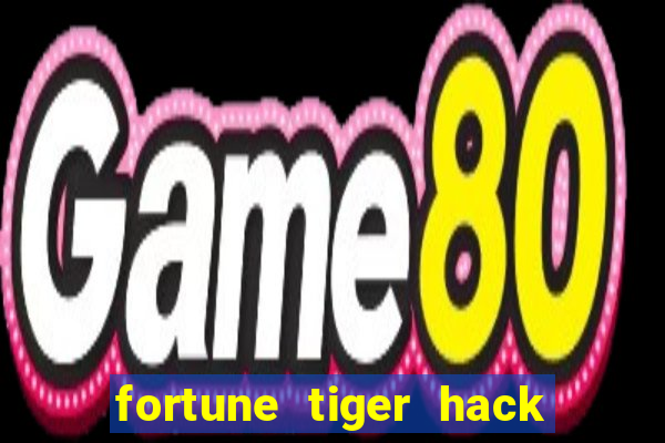 fortune tiger hack apk dinheiro infinito