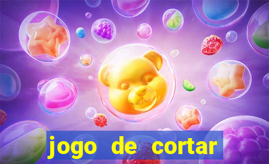 jogo de cortar frutas aposta