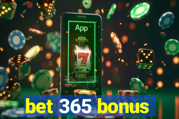 bet 365 bonus