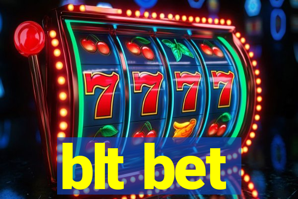 blt bet