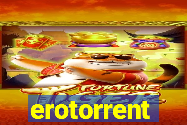 erotorrent