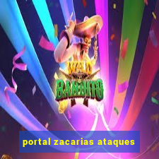 portal zacarias ataques