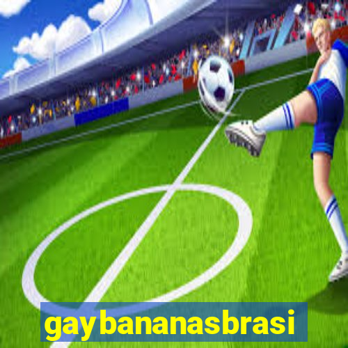 gaybananasbrasil.com