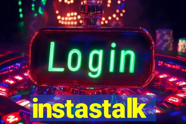 instastalk