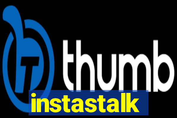 instastalk