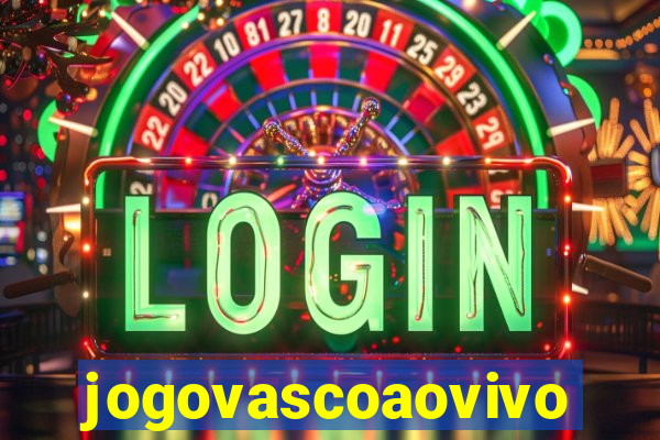 jogovascoaovivo