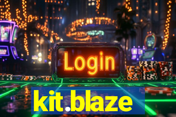 kit.blaze