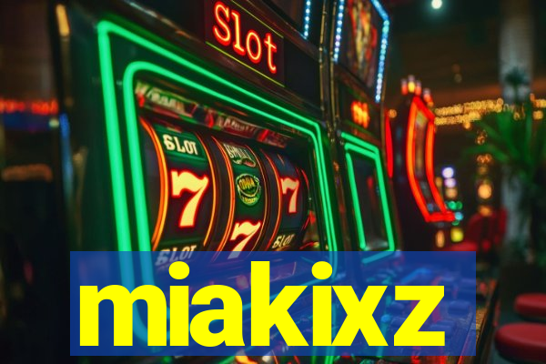 miakixz