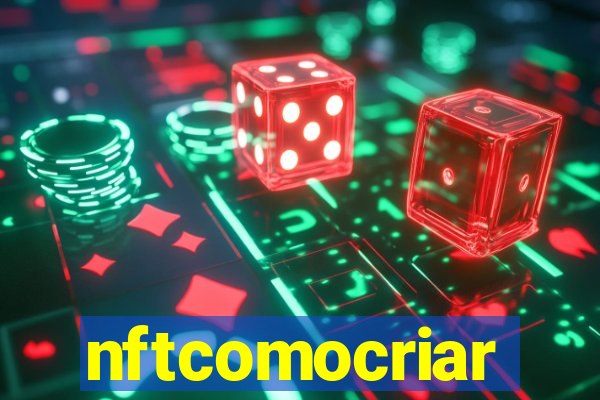 nftcomocriar