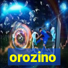 orozino